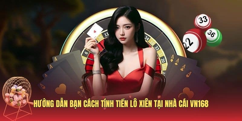 cach-tinh-tien-lo-xien